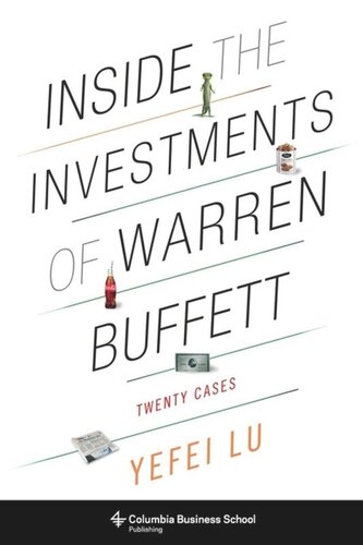 Inside the Investments of Warren Buffett: Twenty Cases
