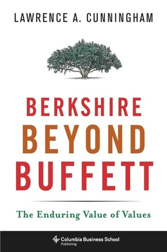 Berkshire Beyond Buffett: The Enduring Value of Values