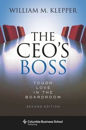 The CEO's Boss: Tough Love in the Boardroom
