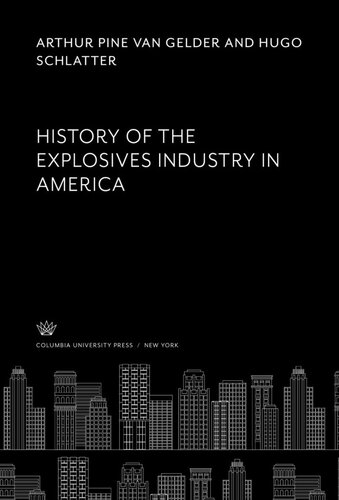 History of the Explosives Industry in America
