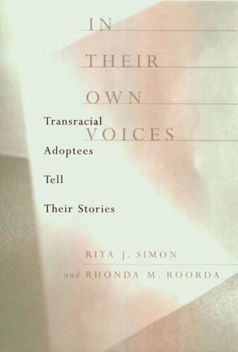 In Their Own Voices: Transracial Adoptees Tell Their Stories