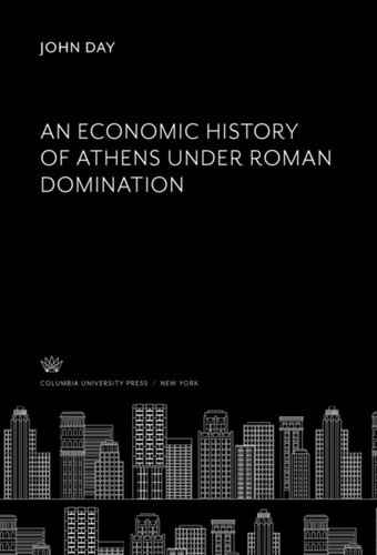 An Economic History of Athens Under Roman Domination