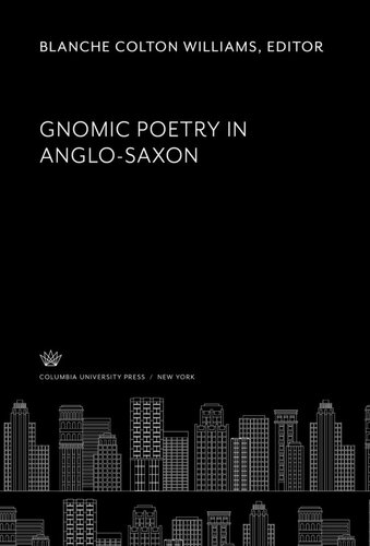 Gnomic Poetry in Anglo-Saxon