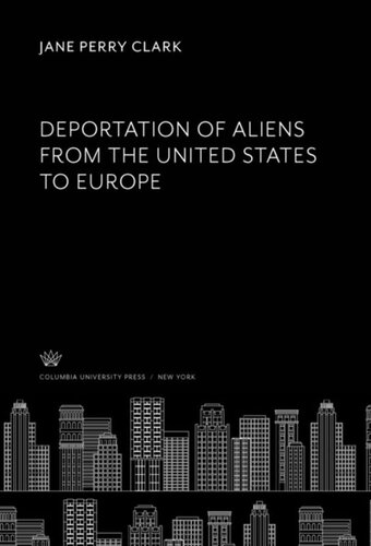 Deportation of Aliens from the United States to Europe