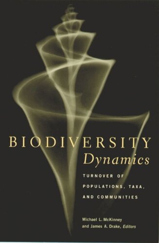 Biodiversity Dynamics: Turnover of Populations, Taxa, and Communities