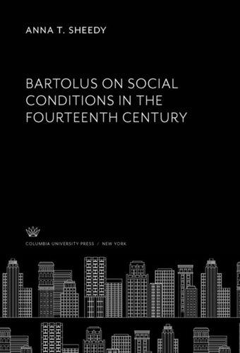 Bartolus on Social Conditions in the Fourteenth Century