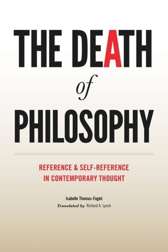 The Death of Philosophy: Reference and Self-reference in Contemporary Thought
