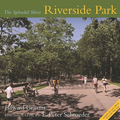 Riverside Park: The Splendid Sliver
