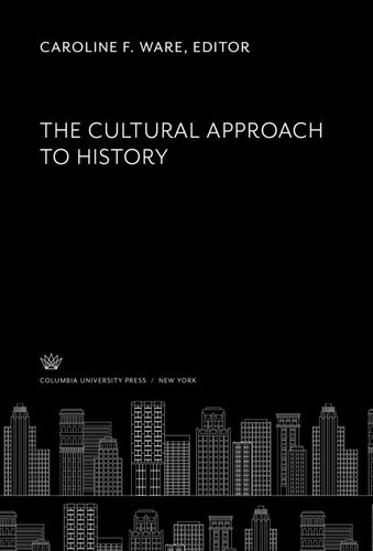 The Cultural Approach to History
