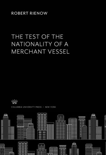 The Test of the Nationality of a Merchant Vessel