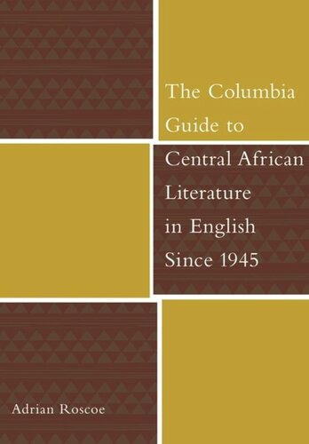 The Columbia Guide to Central African Literature in English Since 1945