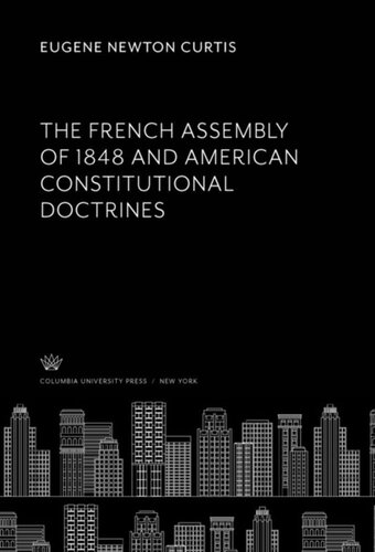 The French Assembly of 1848 and American Constitutional Doctrines