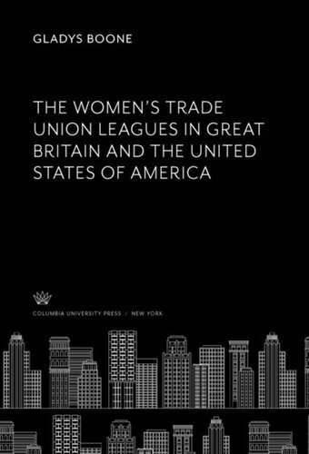 The Women’S Trade Union Leagues in Great Britain and the United States of America