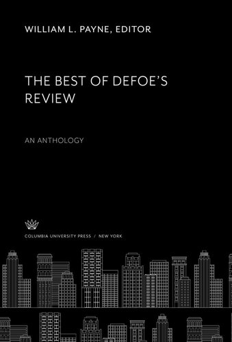 The Best of Defoe’S Review: An Anthology