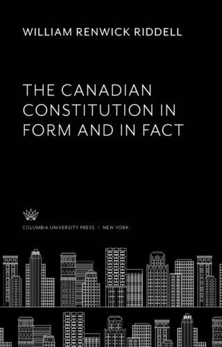 The Canadian Constitution in Form and in Fact
