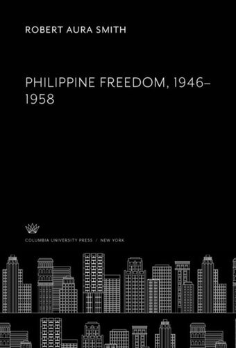 Philippine Freedom, 1946–1958