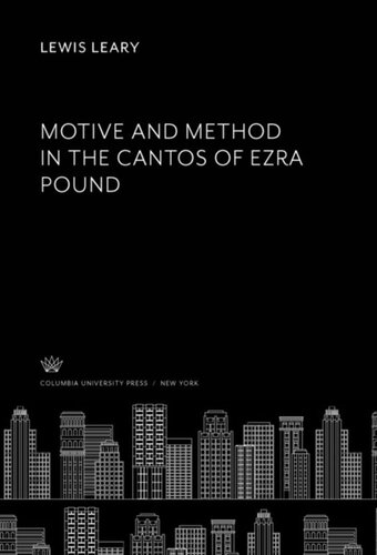Motive and Method in the Cantos of Ezra Pound