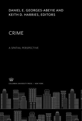 Crime: a Spatial Perspective