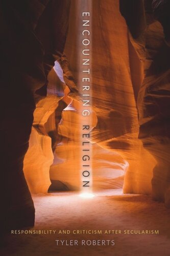 Encountering Religion: Responsibility and Criticism After Secularism