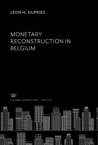 Monetary Reconstruction in Belgium
