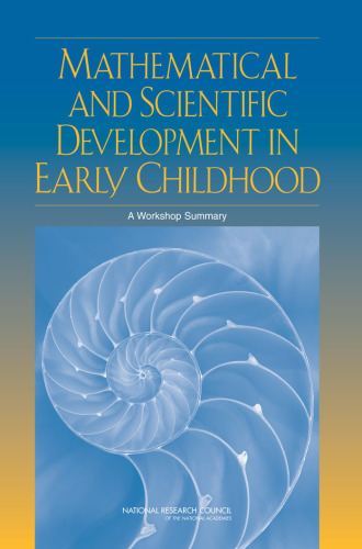 Mathematical and Scientific Development in Early Childhood: A Workshop Summary