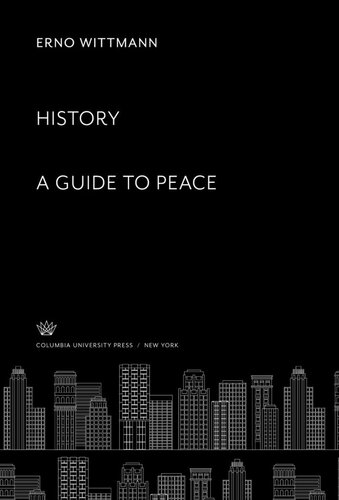 History: a Guide to Peace