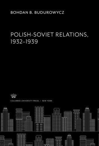 Polish-Soviet Relations 1932–1939