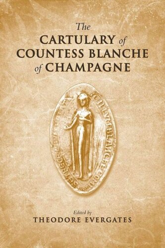 The Cartulary of Countess Blanche of Champagne