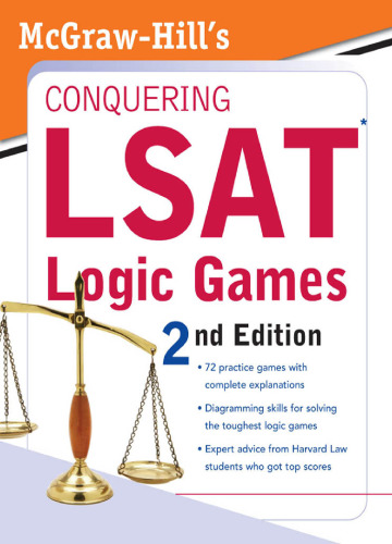 McGraw-Hill's Conquering LSAT Logic Games: MGH Conquering LSAT Logic Games