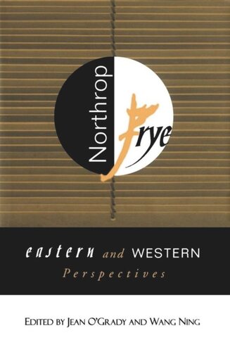 Northrop Frye: Eastern and Western Perspectives