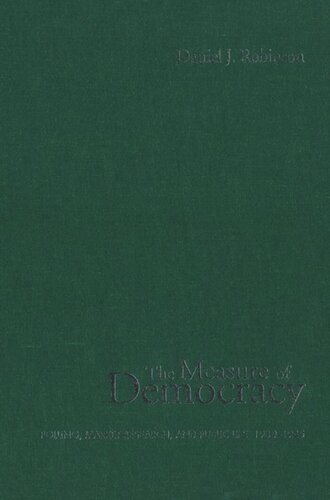 The Measure of Democracy: Polling, Market Research, and Public Life, 1930-1945