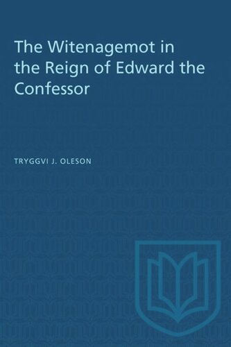 The Witenagemot in the Reign of Edward the Confessor