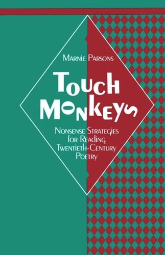 Touch Monkeys: Nonsense Strategies for Reading Twentieth-Century Poetry