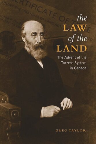 Law of the Land: The Advent of the Torrens System in Canada