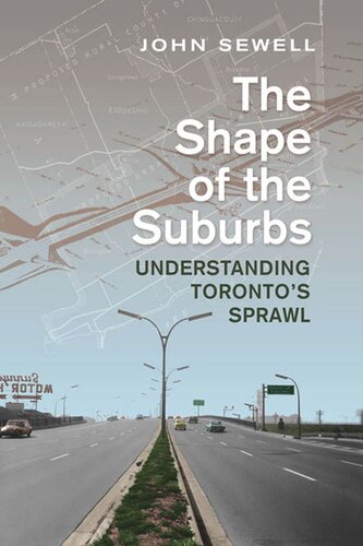 Shape of the Suburbs: Understanding Toronto's Sprawl