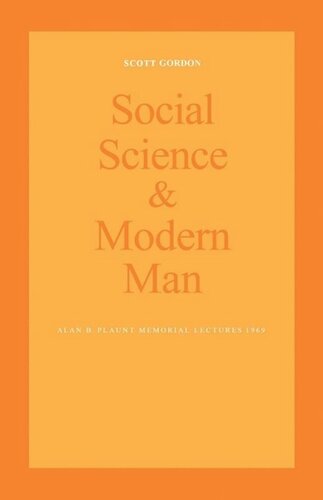 Social Science and Modern Man: Alan B. Plaunt Memorial Lectures 1969