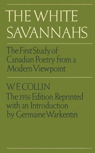 The White Savannahs: The First Study of Canadian Poetry from a Contemporary Viewpoint