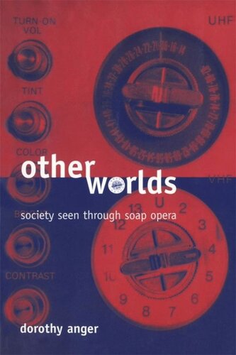 Other Worlds: Society Seen Through Soap Opera
