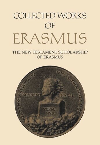 Collected Works of Erasmus: The New Testament Scholarship of Erasmus, Volume 41