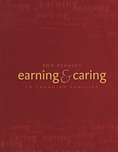 Earning and Caring in Canadian Families