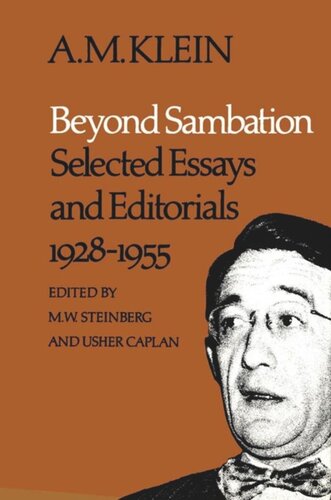 Beyond Sambation: Selected Essays and Editorials 1928-1955 (Collected Works of A.M. Klein)