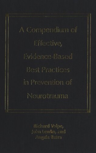 A Compendium of Effective, Evidence-Based Best Practices in the Prevention of Neurotrauma
