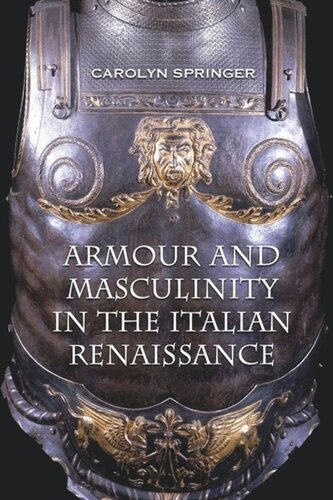 Armour and Masculinity in the Italian Renaissance