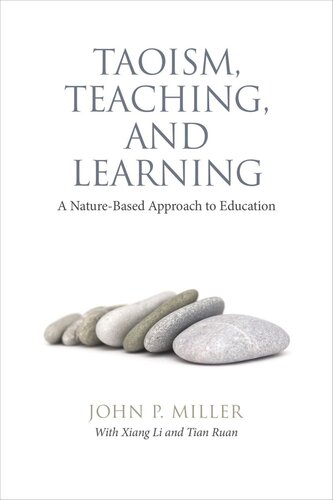 Taoism, Teaching, and Learning: A Nature-Based Approach to Education