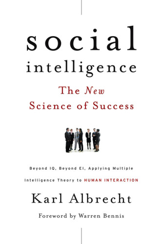 Social Intelligence: The New Science of Success