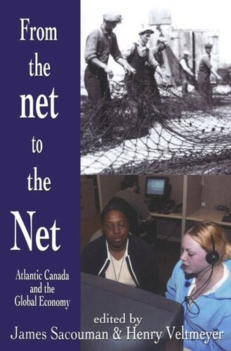 From the Net to the Net: Atlantic Canada and the Global Economy