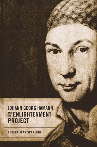 Johann Georg Hamann and the Enlightenment Project