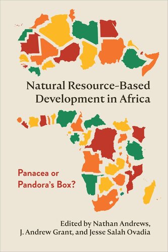 Natural Resource-Based Development in Africa: Panacea or Pandora’s Box?