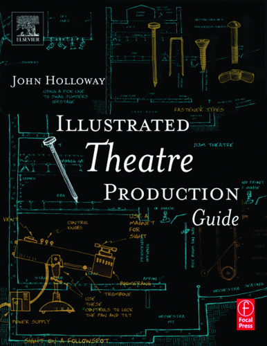 Illustrated Theatre Production Guide