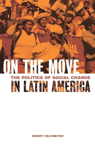 On the Move: The Politics of Social Change in Latin America
